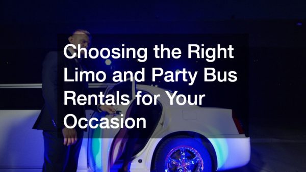 Choosing the Right Limo and Party Bus Rentals for Your Occasion
